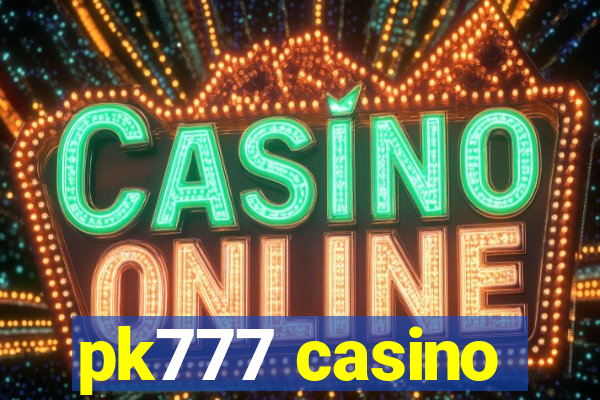 pk777 casino